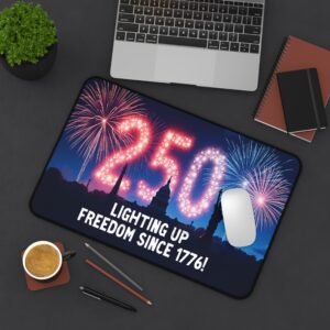 Lighting Up Freedom Since 1776 Desk Mat - Patriotic Office Decor, American Flag Mousepad, Independence Day Gift, Fourth of July Organizer,