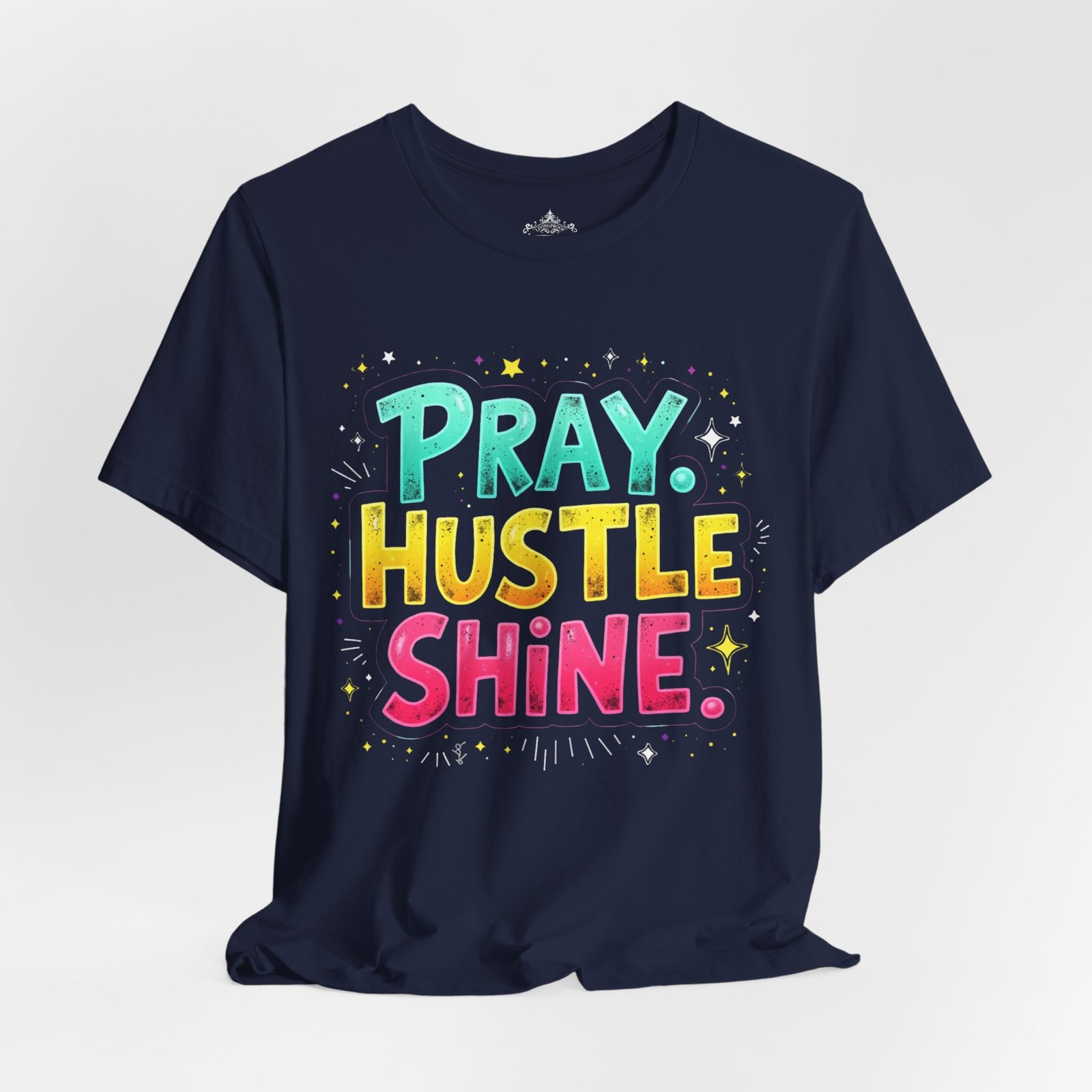 Pray Hustle Shine, Motivational Shirt, Casual Wear, Gift for Dreamers, Positive Vibes - Image 15