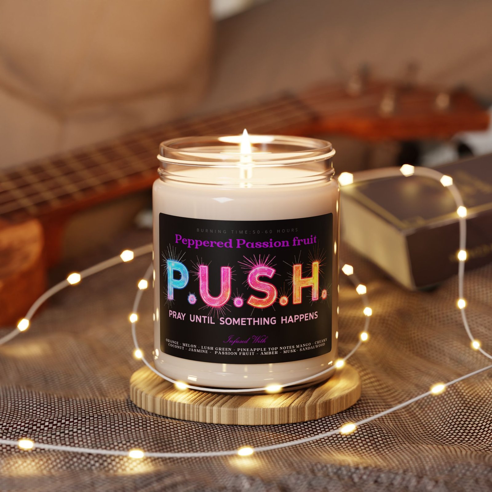 P.U.S.H. Peppered Passionfruit Radiance Candle, Pray Until Something Happens - Image 3