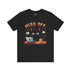 HISS OFF,  Funny Cat Attitude Graphic T-Shirt