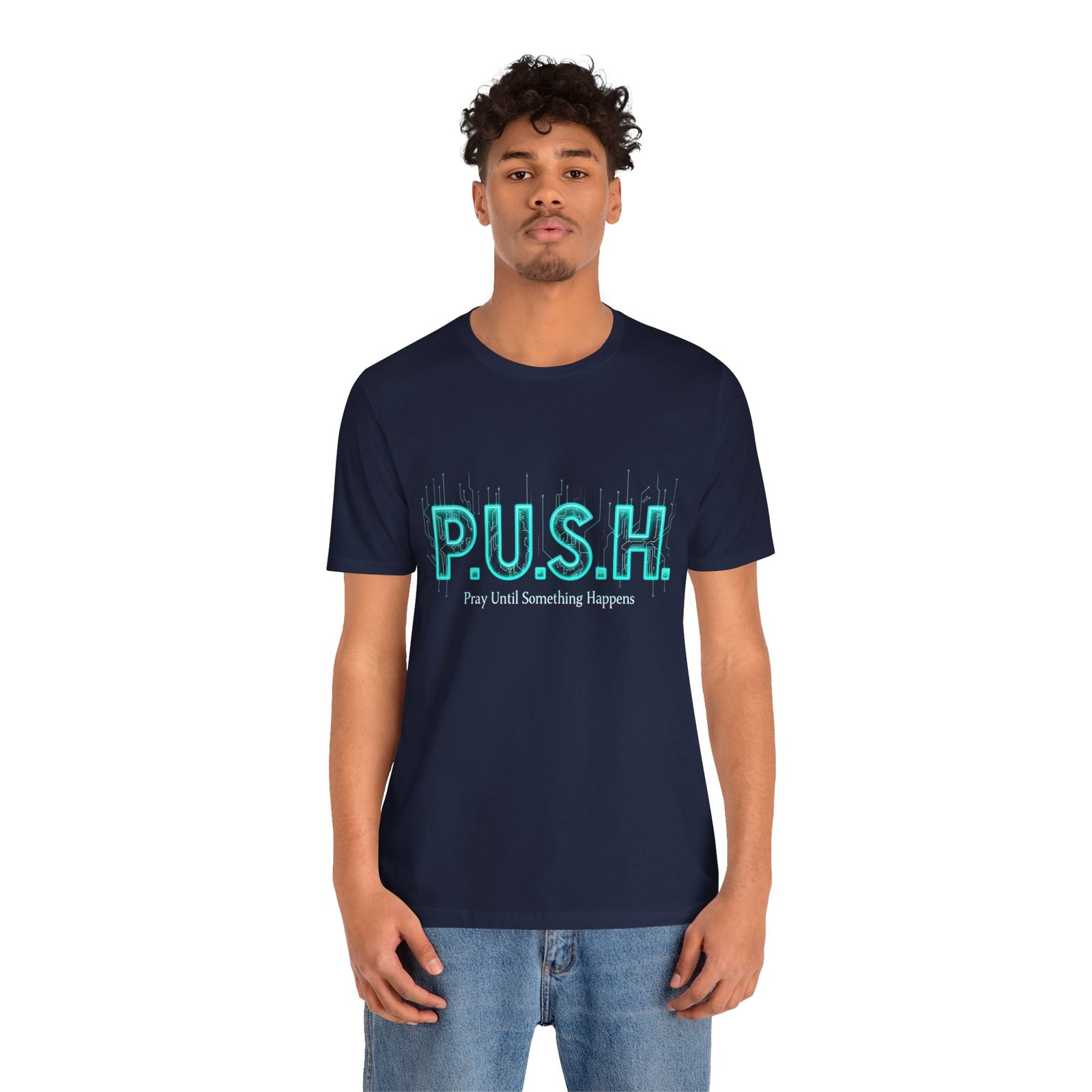 P.U.S.H. Tee, Pray Until Something Happens - Image 14