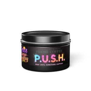 P.U.S.H. Fresh Coffee Revival Candle, Pray Until Something Happens