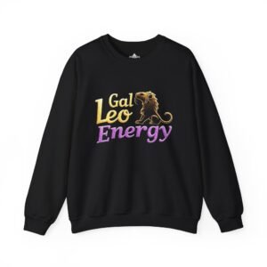 Gal Leo Energy Sweatshirt, Astrology Sweatshirt, Zodiac Crewneck, Unisex Gift, Birthday Celebration, Cozy Astrology Apparel