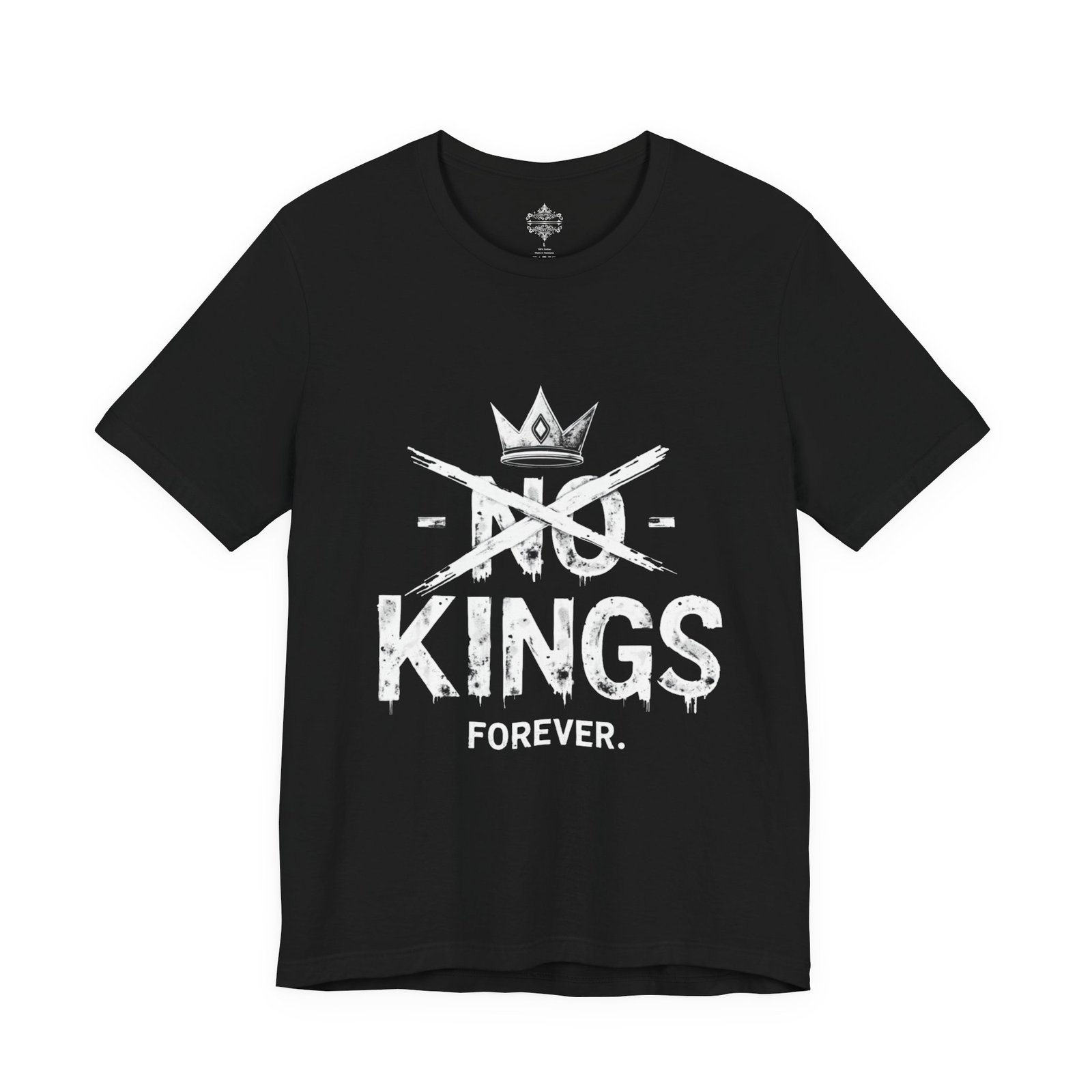 No Kings Forever Statement Shirt, Casual Wear, Street Style, Gift for Rebels, Graphic Tee - Image 7