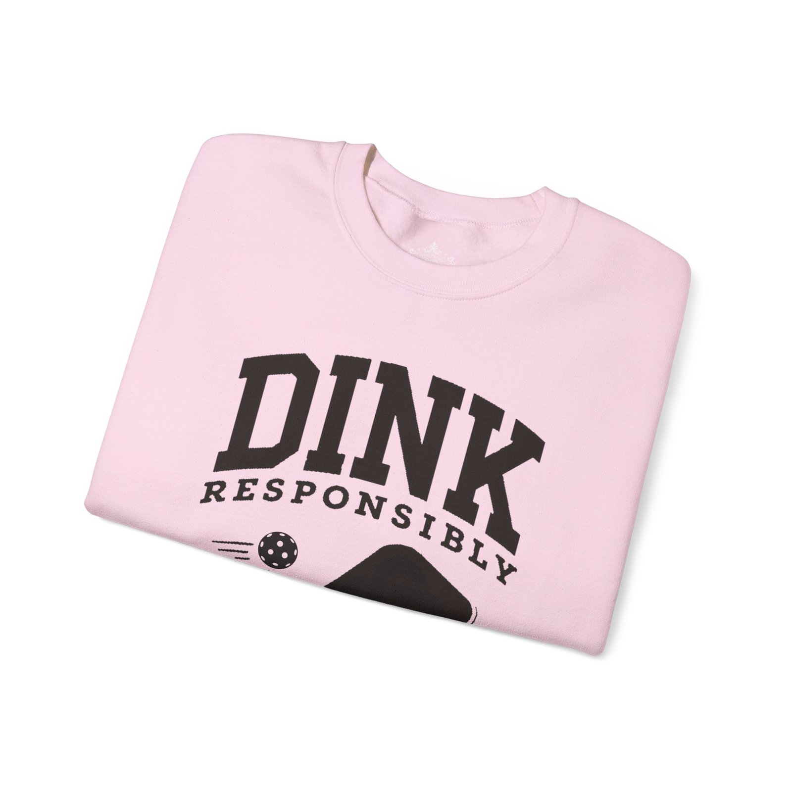 Dink Responsibly pickleball paddle sweatshirt | DINK design crewneck - Image 31