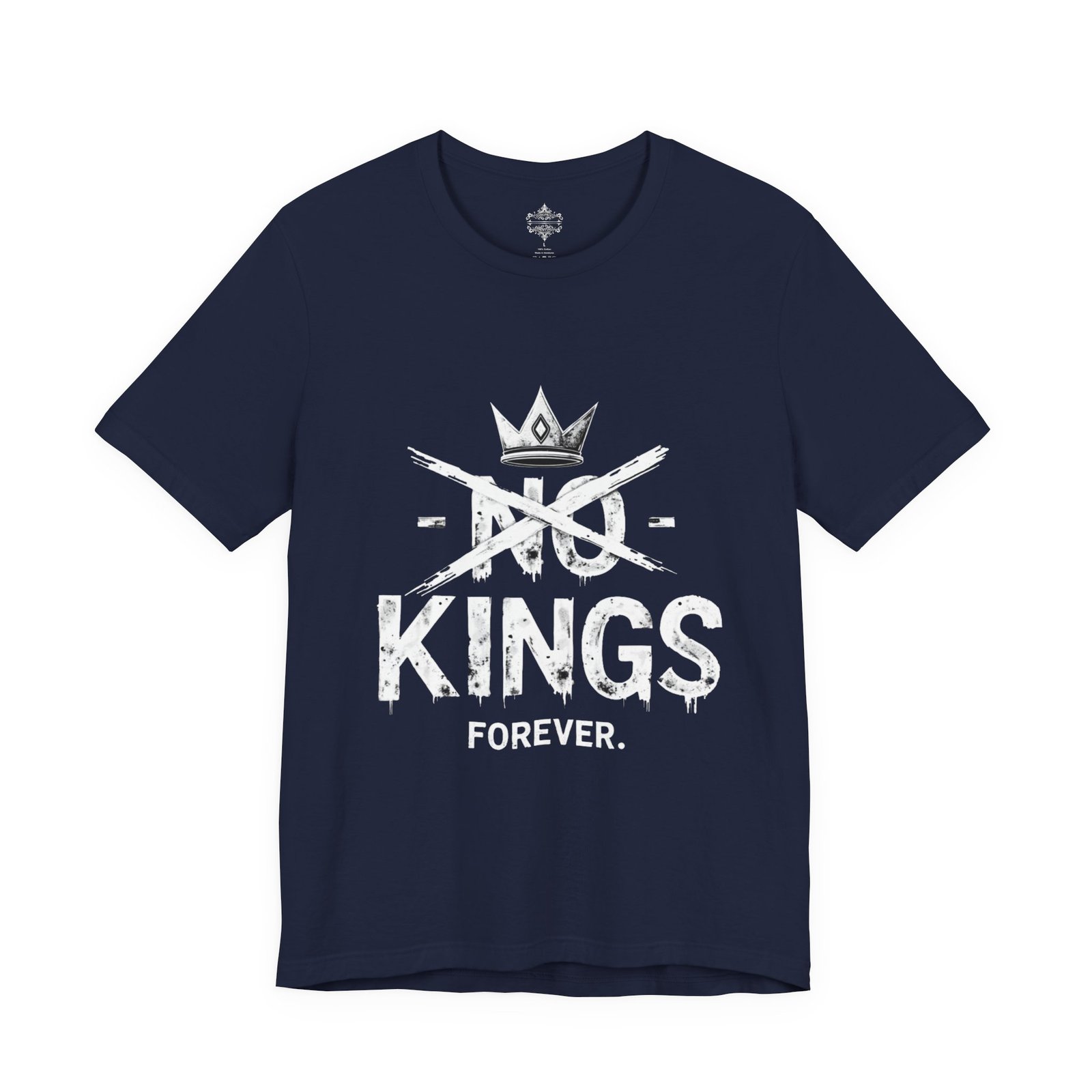 No Kings Forever Statement Shirt, Casual Wear, Street Style, Gift for Rebels, Graphic Tee - Image 35