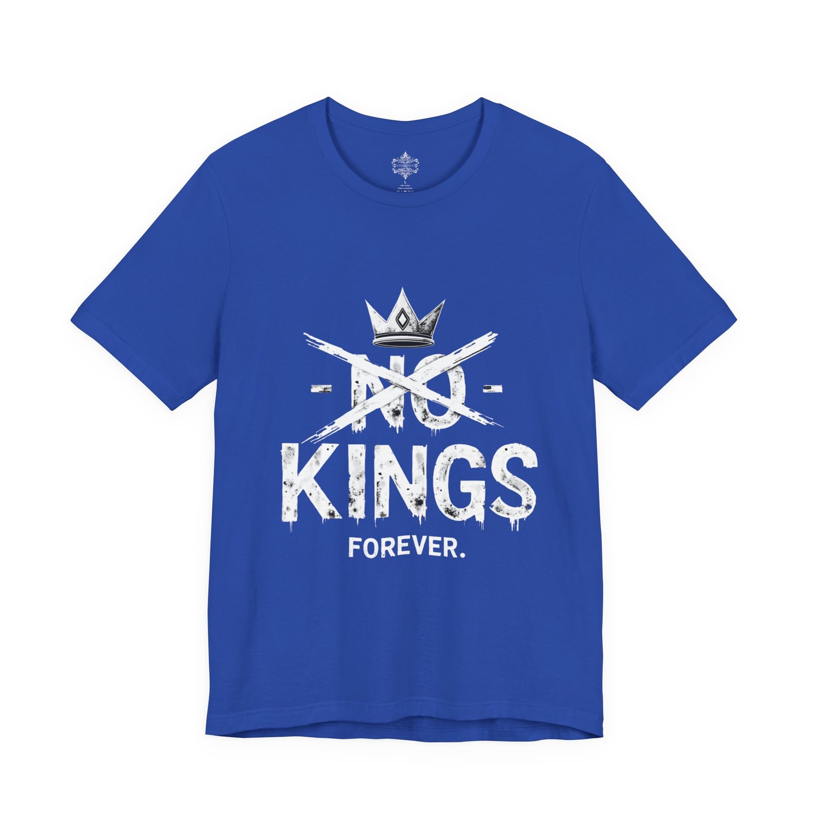 No Kings Forever Statement Shirt, Casual Wear, Street Style, Gift for Rebels, Graphic Tee - Image 27