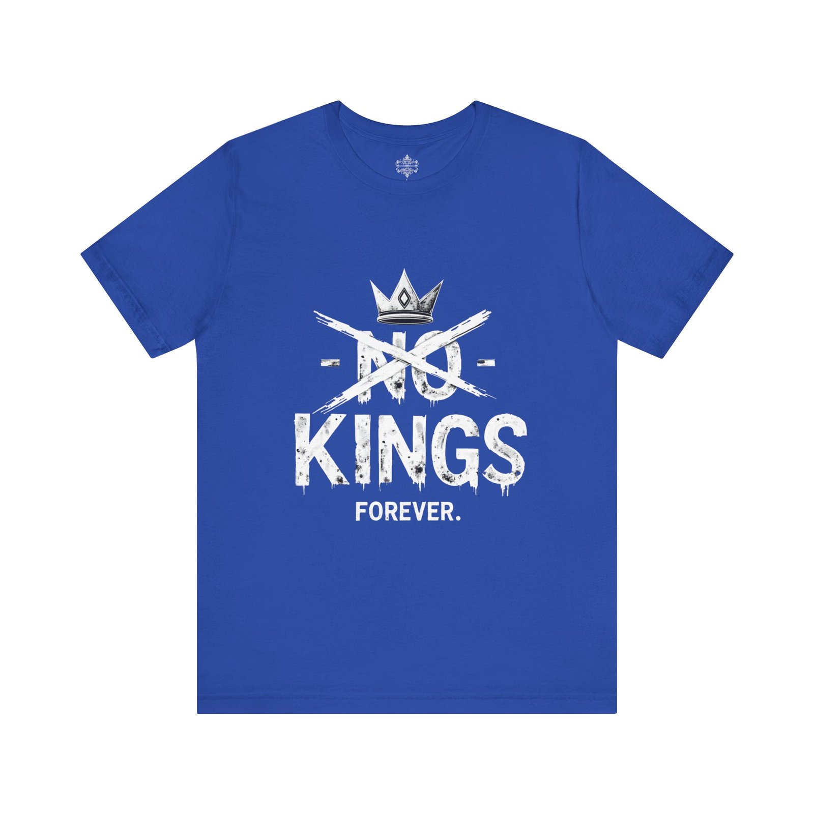 No Kings Forever Statement Shirt, Casual Wear, Street Style, Gift for Rebels, Graphic Tee - Image 25