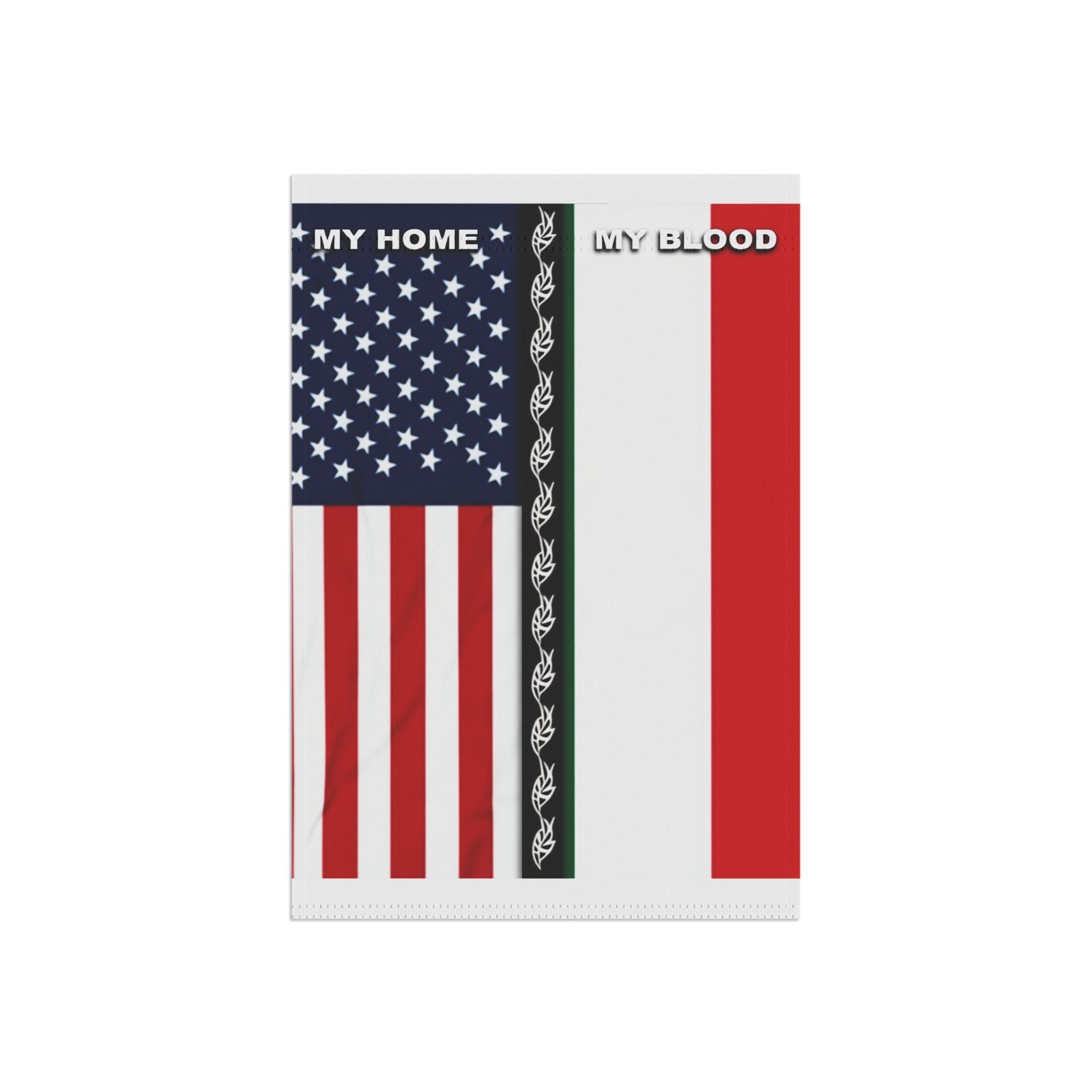 My Home My Blood, American Mexican Garden Flag - Image 3