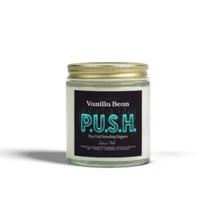 P.U.S.H. Vanilla Bean Comfort Candle, Pray Until Something Happens
