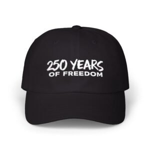 Embroidered Classic Dad Cap, Vintage Baseball Hat, Retro Dad Hat, 250 Years of Freedom, Gift for History Buff, Patriotic Headwear
