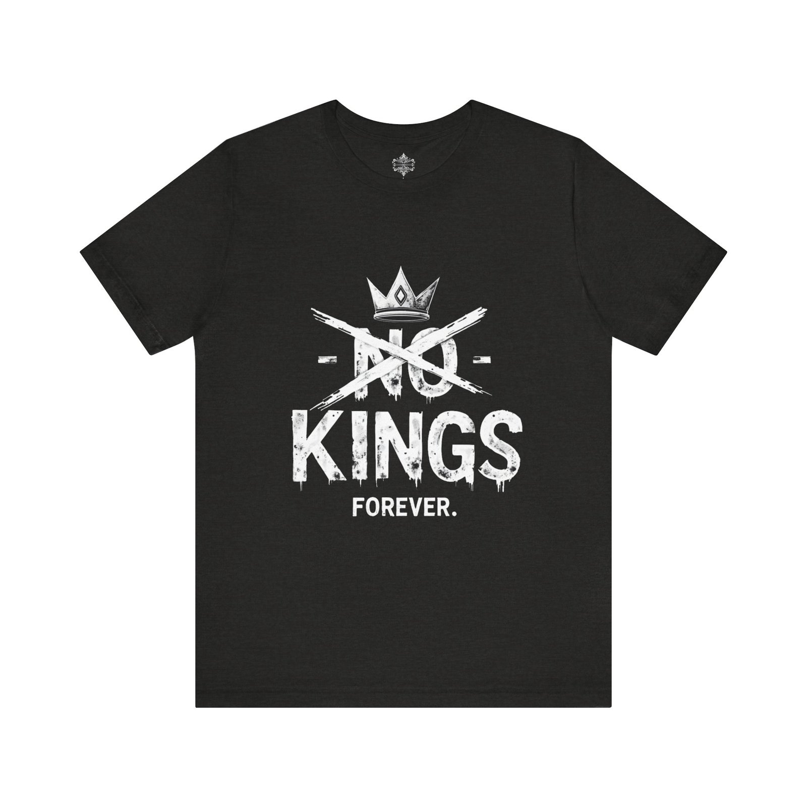 No Kings Forever Statement Shirt, Casual Wear, Street Style, Gift for Rebels, Graphic Tee - Image 9