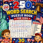 America 250 Word Search Book for Kids | Patriotic Puzzle Book | American History Activity | Fourth of July Game