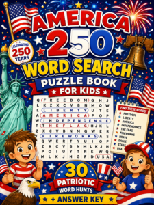 America 250 Word Search Book for Kids | Patriotic Puzzle Book | American History Activity | Fourth of July Game