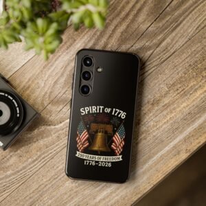 Samsung Galaxy S25-S24-S23-S22-S21_Spirit of 1776 Tough Phone Case | Liberty Bell, American Flag, 1776-2026