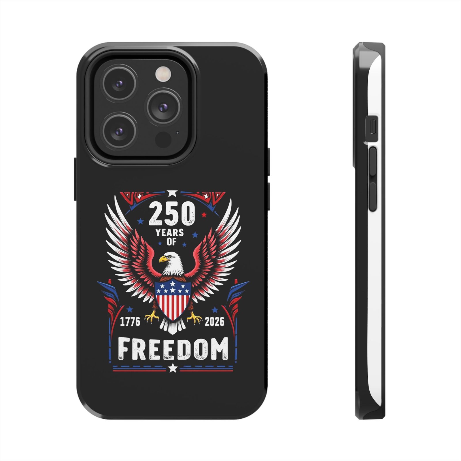 iPhone 14-15-16-17 _250 Years of Freedom Eagle phone case | 1776-2026 Patriotic American design - Image 3