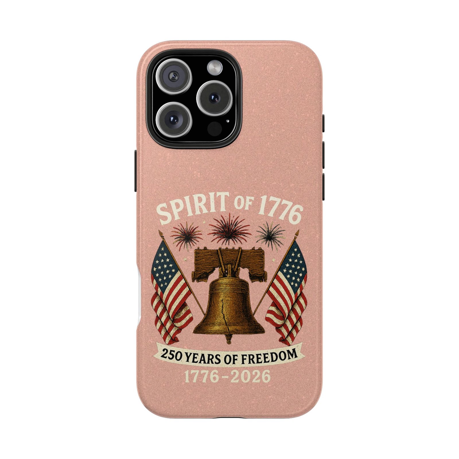 Peach Glitter iPhone 14-15-16-17 Spirit of 1776 Tough Phone Case | Liberty Bell, American Flags, 1776-2026 - Image 28