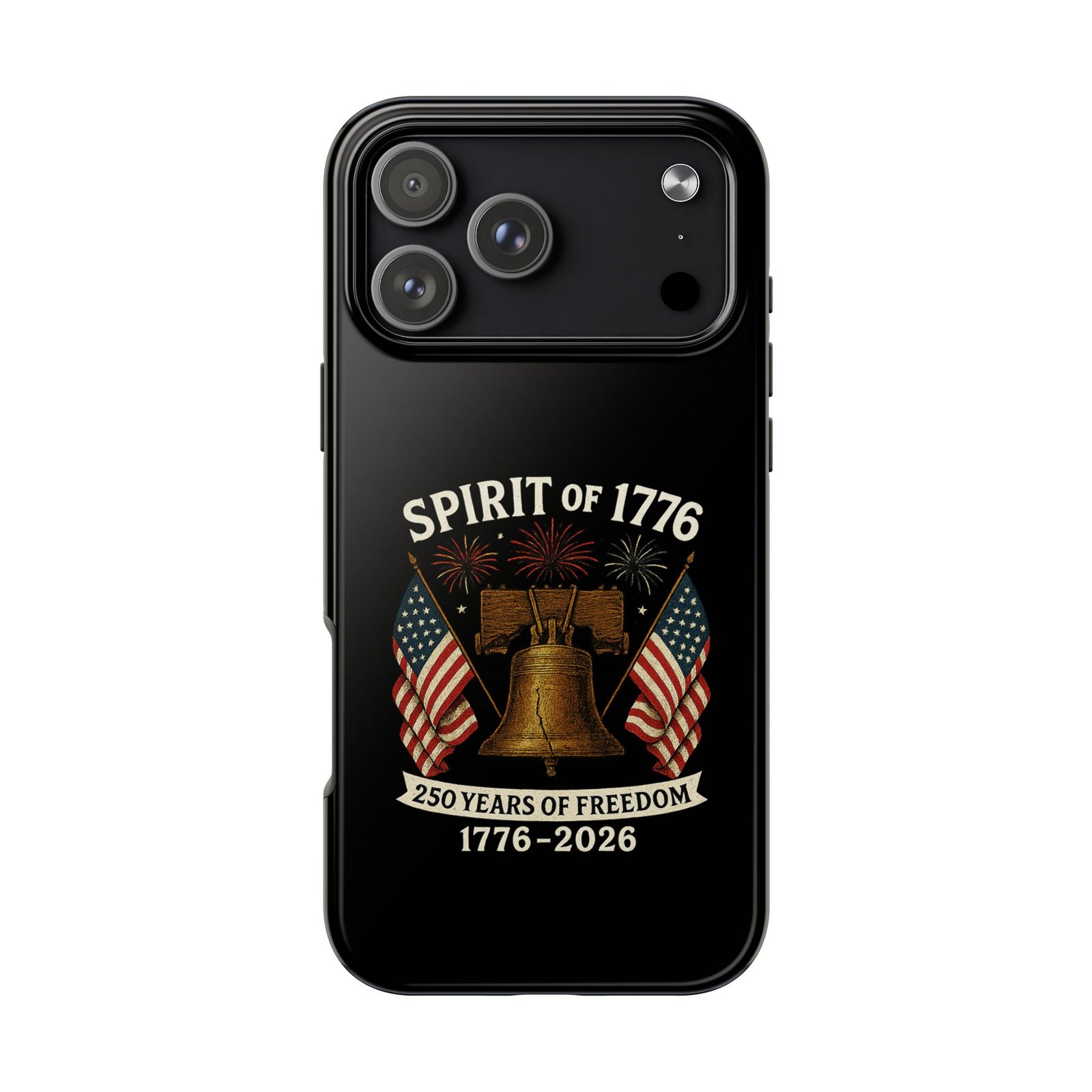 iPhone 14-15-16-17 Spirit of 1776 Liberty Bell Phone Case | 250 Years of Freedom 1776-2026