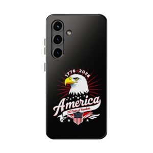 Samsung Galaxy S25-S24-S23-S22-S21_American Eagle 250 Years Freedom Phone Case | Patriotic USA Bald Eagle Phone Case