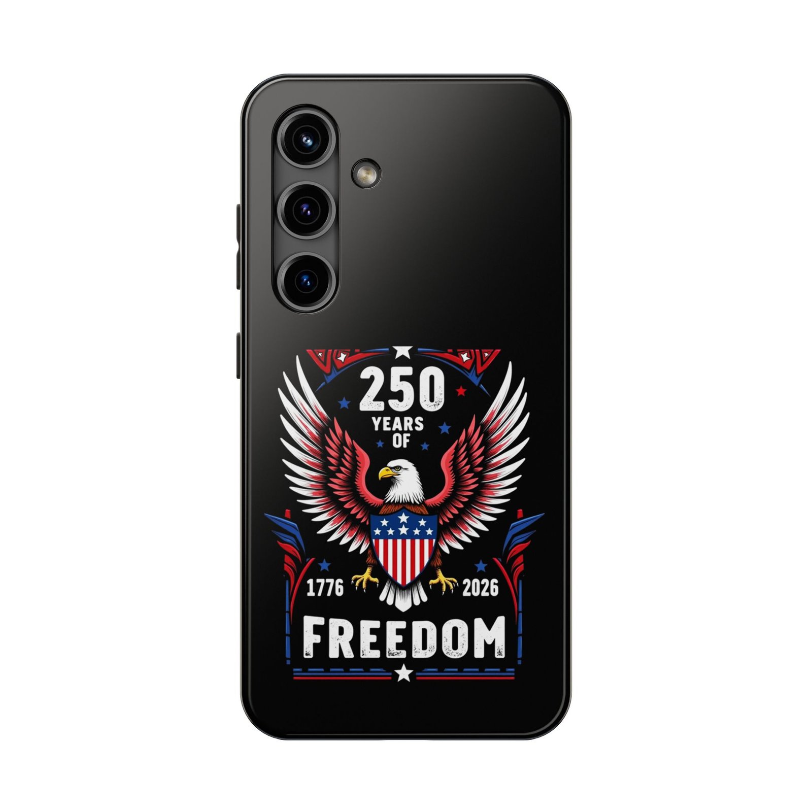 Samsung Galaxy S25-S24-S23-S22-S21_250 Years of Freedom Eagle phone case | Patriotic 1776-2026 Americana - Image 5