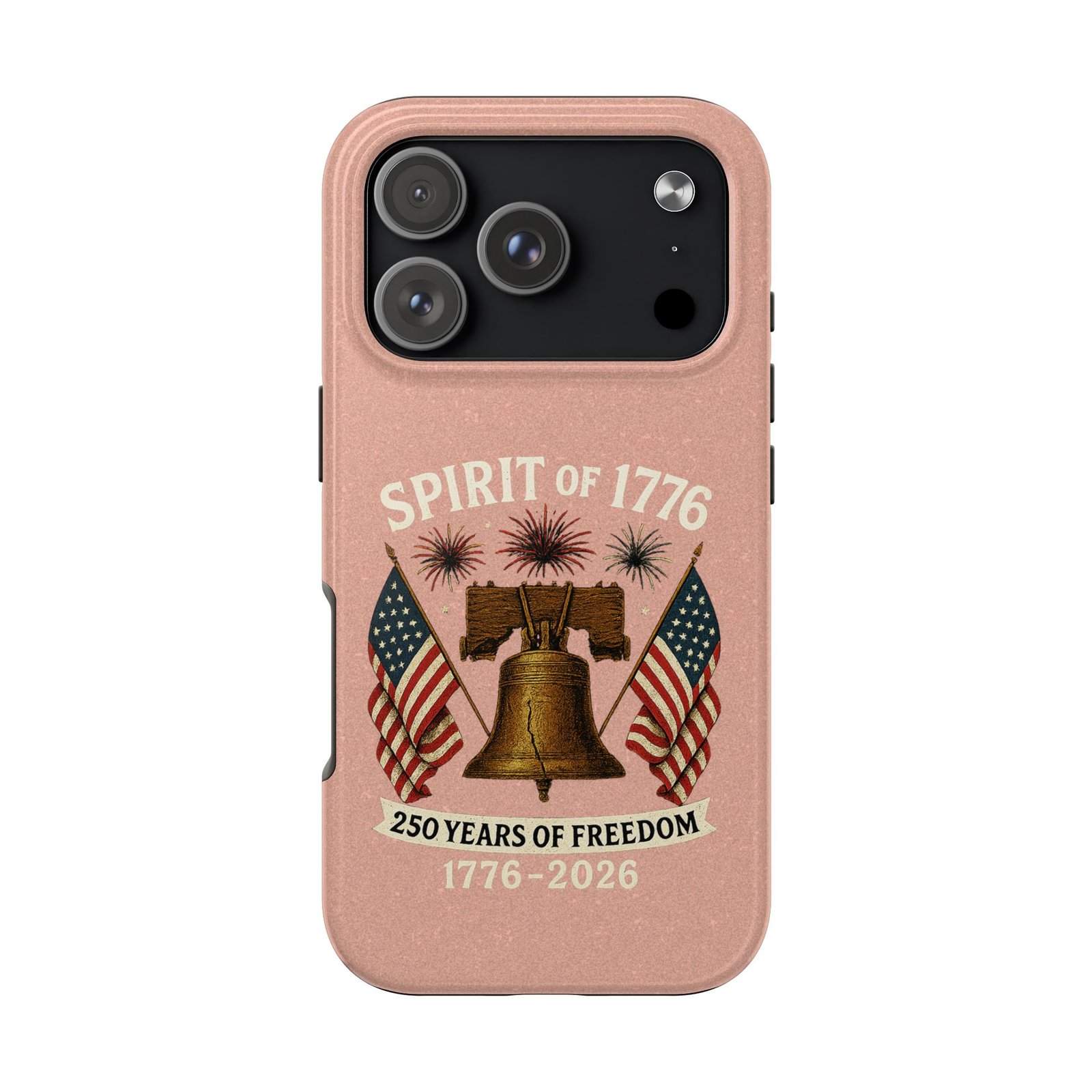 Peach Glitter iPhone 14-15-16-17 Spirit of 1776 Tough Phone Case | Liberty Bell, American Flags, 1776-2026 - Image 38